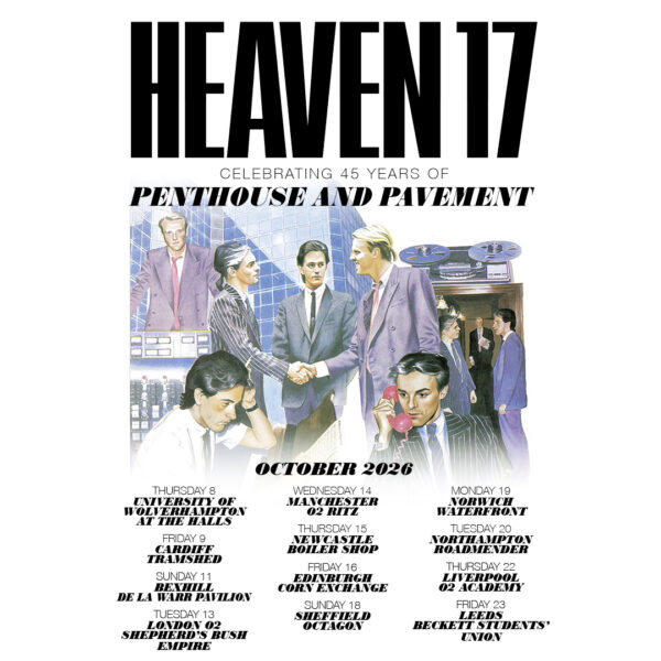 Heaven 17 Penthouse and Pavement Tour